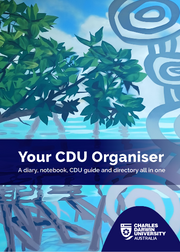 Cover of 'Your CDU Organiser' with nature design and Charles Darwin University logo.