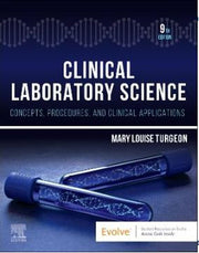 CLINICAL LABORATORY SCIENCE: CONCEPTS, PROCEDURES, AND CLINICAL APPLICATIONS 9TH EDITION