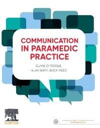 COMMUNICATION IN PARAMEDIC PRACTICE, 1ST EDITION
