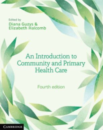 AN INTRODUCTION TO COMMUNITY AND PRIMARY HEALTH CARE 4TH EDITION