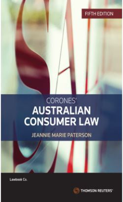 CORONES' AUSTRALIAN CONSUMER LAW 5TH EDITION