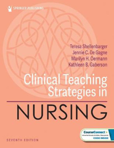CLINICAL TEACHING STRATEGIES IN NURSING 7TH EDITION
