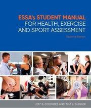 ESSA'S STUDENT MANUAL FOR HEALTH, EXERCISE AND SPORT ASSESSMENT 2ND EDITION eBOOK