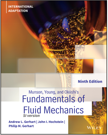 MUNSON YOUNG AND OKIISHIS FUNDAMENTALS OF FLUID MECHANICS INTERNATIONAL ADAPTATION 9TH EDITION