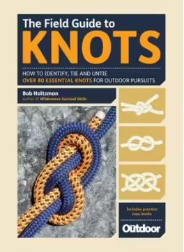 FIELD GUIDE TO KNOTS