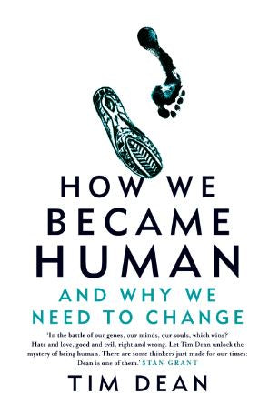 HOW WE BECAME HUMAN