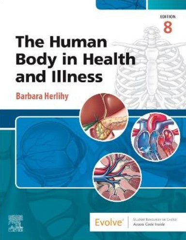 THE HUMAN BODY IN HEALTH AND ILLNESS 8TH EDITION