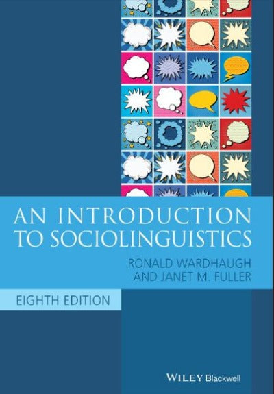 AN INTRODUCTION TO SOCIOLINGUISTICS 8TH EDITION