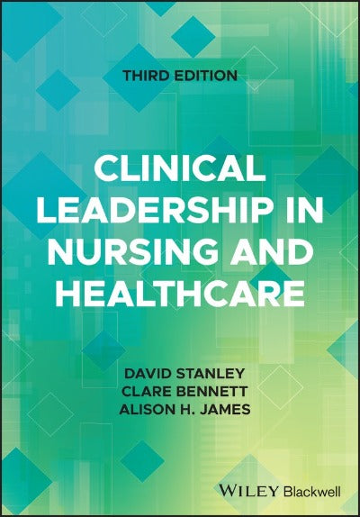 CLINICAL LEADERSHIP IN NURSING AND HEALTHCARE 3RD EDITION eBOOK