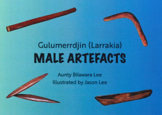 GULUMERRDJIN (LARRAKIA) MALE ARTIFACTS