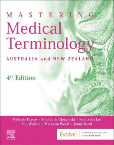 MASTERING MEDICAL TERMINOLOGY 4TH EDITION