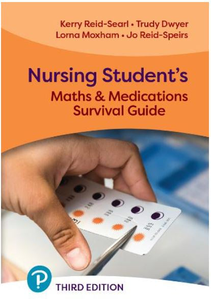 NURSING STUDENT'S MATHS & MEDICATIONS SURVIVAL GUIDE 3RD EDITION