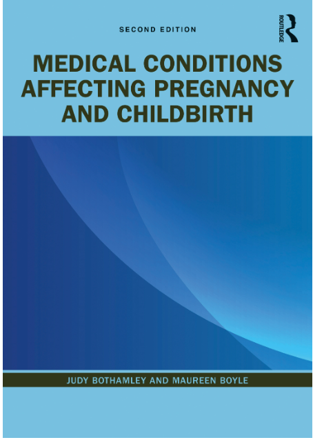 MEDICAL CONDITIONS AFFECTING PREGNANCY AND CHILDBIRTH 2ND EDITION eBOOK