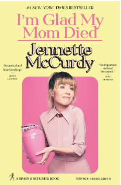 I'M GLAD MY MOM DIED