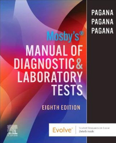 MOSBY'S MANUAL OF DIAGNOSTIC AND LABORATORY TESTS 8TH EDITION