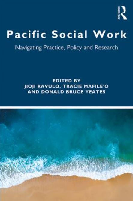 PACIFIC SOCIAL WORK NAVIGATING PRACTICE, POLICY AND RESEARCH eBOOK