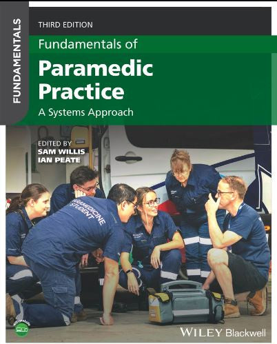 FUNDAMENTALS OF PARAMEDIC PRACTICE A SYSTEMS APPROACH 3RD EDITION eBOOK