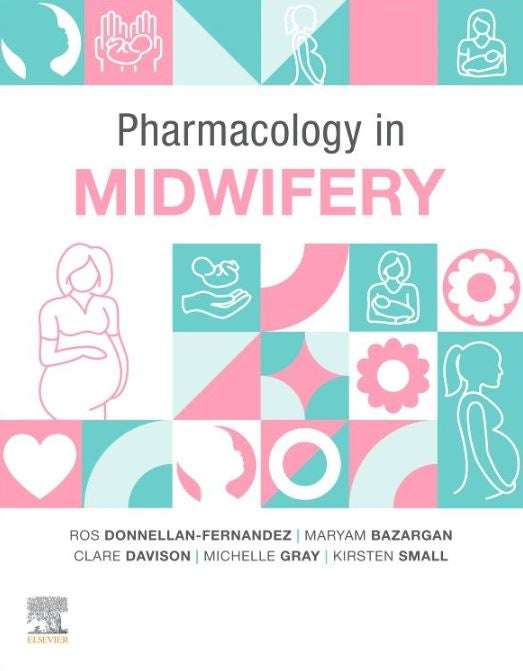PHARMACOLOGY IN MIDWIFERY, 1ST EDITION