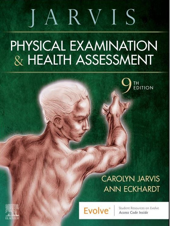 PHYSICAL EXAMINATION AND HEALTH ASSESSMENT 9TH EDITION