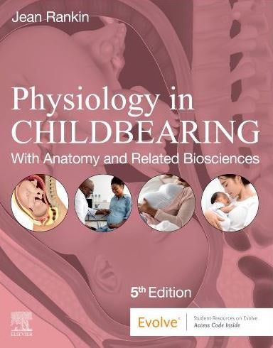 PHYSIOLOGY IN CHILDBEARING, 5TH EDITION eBOOK