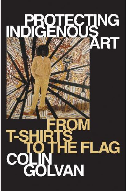PROTECTING INDIGENOUS ART FROM T-SHIRTS TO THE FLAG