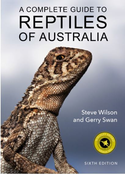 A COMPLETE GUIDE TO REPTILES OF AUSTRALIA 6TH EDITION