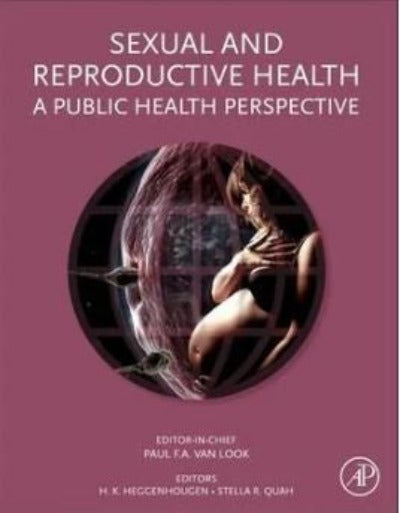 SEXUAL AND REPRODUCTIVE HEALTH A PUBLIC HEALTH PERSPECTIVE eBOOK