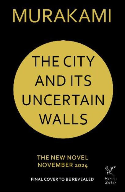 THE CITY AND ITS UNCERTAIN WALLS