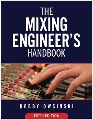 THE MIXING ENGINEERS HANDBOOK 5TH EDITION