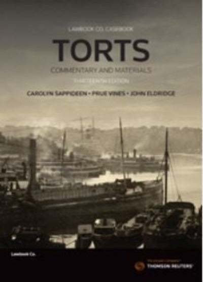 TORTS: COMMENTARY AND MATERIALS 13TH EDITION