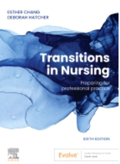 TRANSITIONS IN NURSING 6TH EDITION