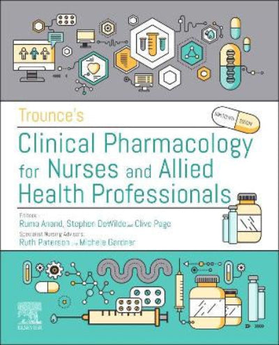 TROUNCE'S PHARMACOLOGY FOR NURSES AND ALLIED HEALTH PROFESSIONALS 19TH EDITION eBOOK