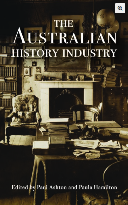 THE AUSTRALIAN HISTORY INDUSTRY