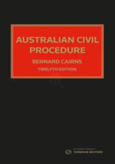 AUSTRALIAN CIVIL PROCEDURE 12TH EDITION