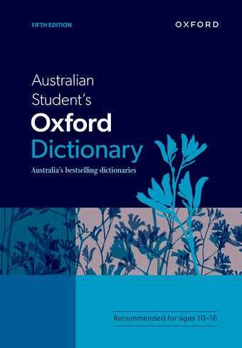 AUSTRALIAN STUDENT'S OXFORD DICTIONARY