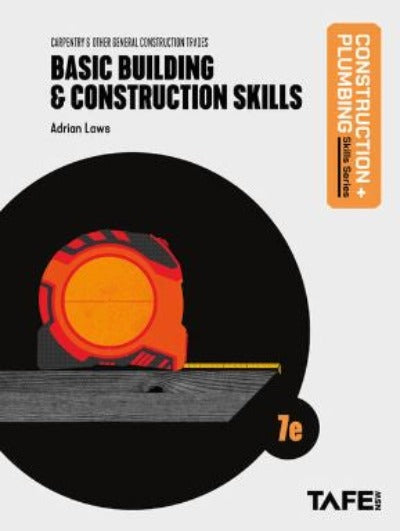 BASIC BUILDING AND CONSTRUCTION SKILLS, 7TH EDITION