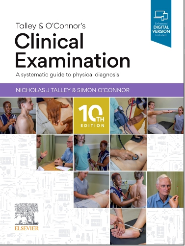 TALLEY AND O'CONNOR'S CLINICAL EXAMINATION, 10TH EDITION
