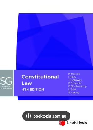 LEXISNEXIS STUDY GUIDE - CONSTITUTIONAL LAW 4TH EDITION