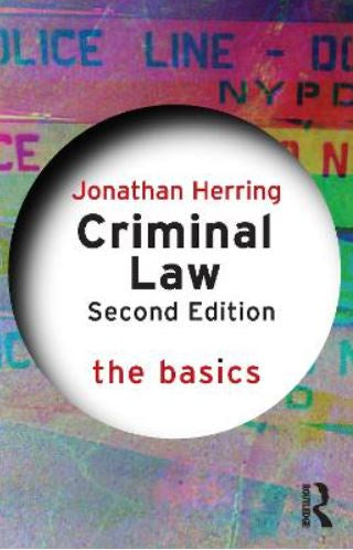 CRIMINAL LAW: THE BASICS 2ND EDITION