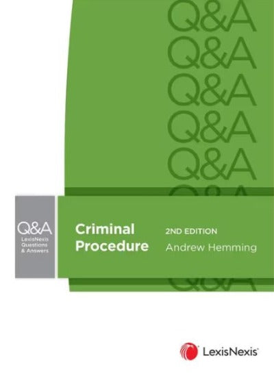 LEXISNEXIS QUESTIONS & ANSWER: CRIMINAL PROCEDURE 2ND EDITION