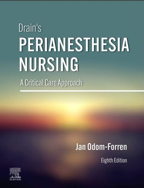 DRAIN'S PERIANESTHESIA NURSING, 8TH EDITION