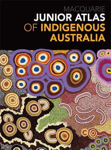 JUNIOR ATLAS OF INDIGENOUS AUSTRALIA