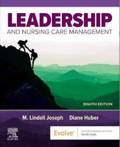 LEADERSHIP AND NURSING CARE MANAGEMENT 8TH EDITION