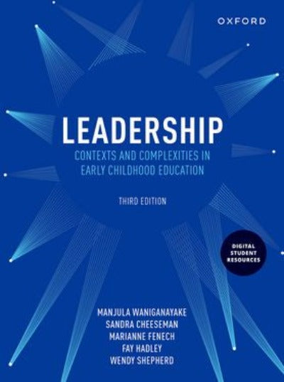 LEADERSHIP : CONTEXTS AND COMPLEXITIES IN EARLY CHILDHOOD EDUCATION 3RD EDITION eBOOK