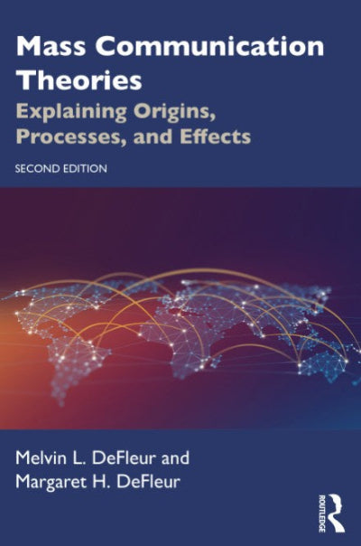 Book cover of 'Mass Communication Theories' with world map illustration on blue background