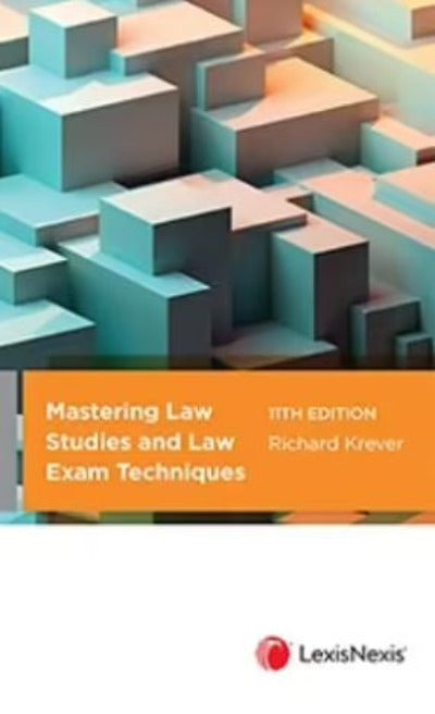 MASTERING LAW STUDIES AND LAW EXAM TECHNIQUES 11TH EDITION