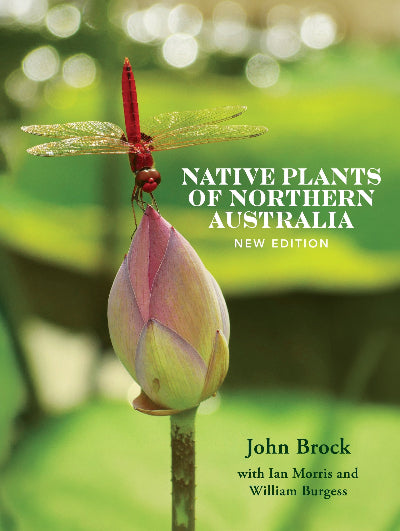 Book cover of 'Native Plants of Northern Australia' with a dragonfly on a plant bud.