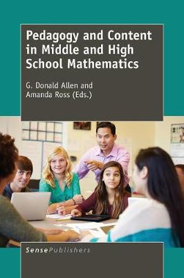 PEDAGOGY AND CONTENT IN MIDDLE AND HIGH SCHOOL MATHEMATICSPEDAGOGY AND CONTENT IN MIDDLE AND HIGH SCHOOL MATHEMATICS