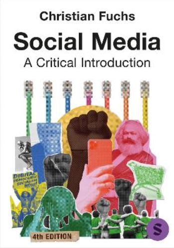 Book cover of 'Social Media: A Critical Introduction' by Christian Fuchs with colorful graphics and text.