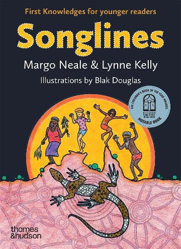 SONGLINES: FIRST KNOWLEDGES FOR YOUNGER READERS